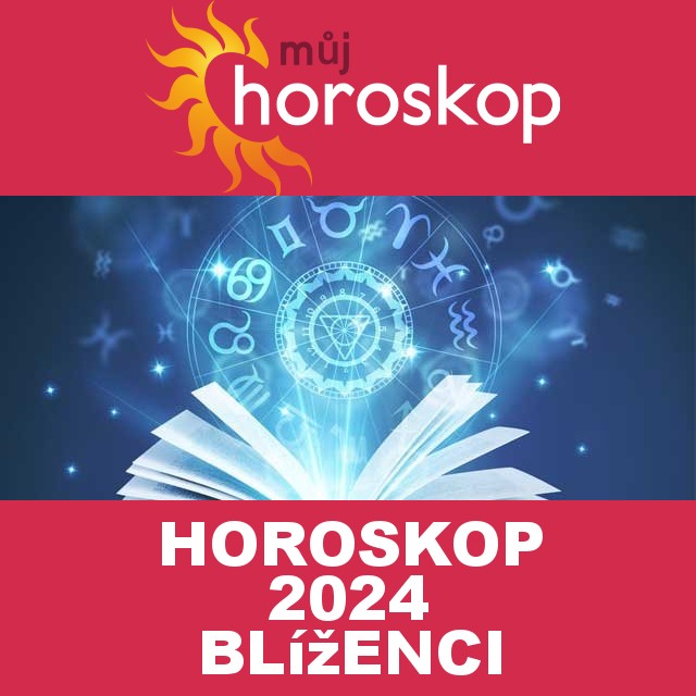 Roční horoskop 2024 pro Blíženci