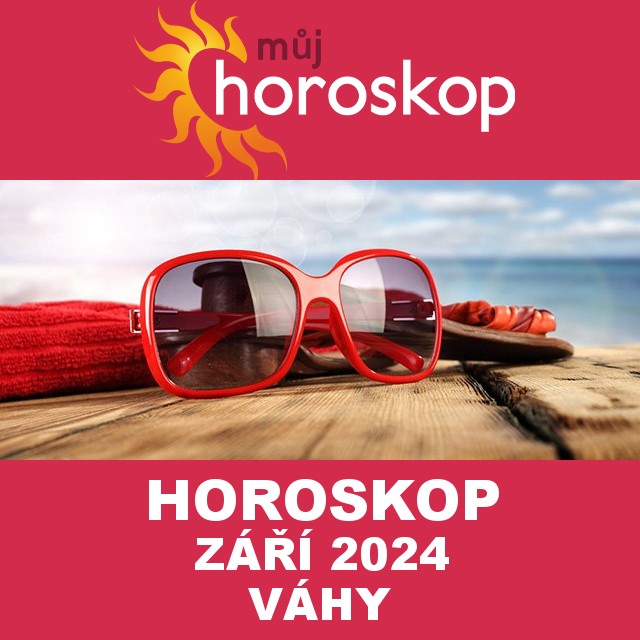 Horoskop pro Vah na září 2024