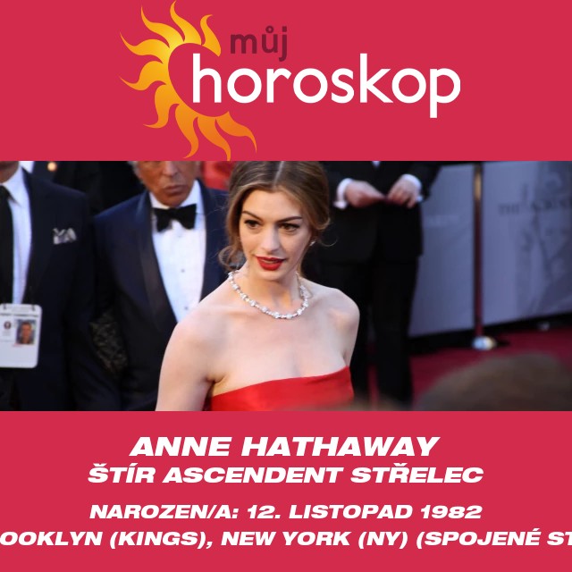 Odhalení vlastností znamení Štíra Anne Hathaway