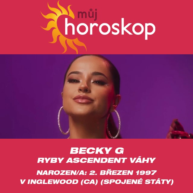 Becky G: Odhalení celebrity narozené ve znamení Ryb