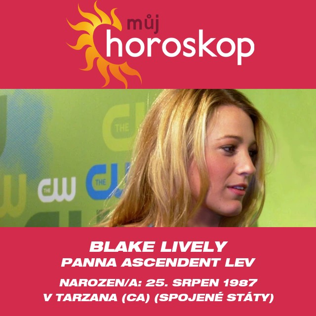 Astrologické poznatky Blake Lively o Panně