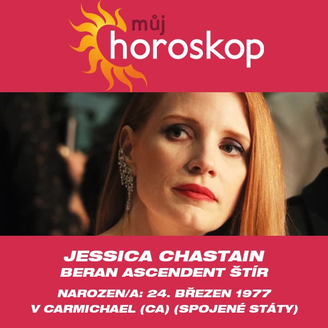 Jessica Chastain: Hvězda z Berana