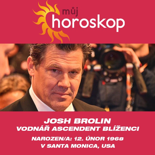 Josh Brolin: Jak Vodnář Ovlivnil Jeho Hvězdnou Kariéru