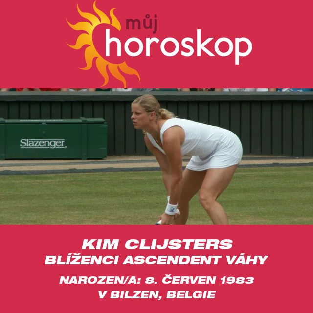 Kim Clijsters: Hvězda mezi Blíženci