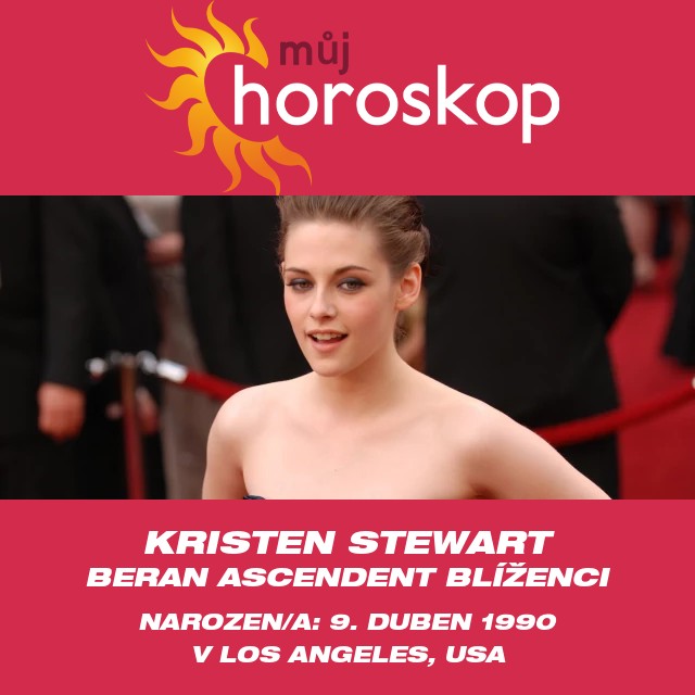 Profil astrologie Berana Kristen Stewart