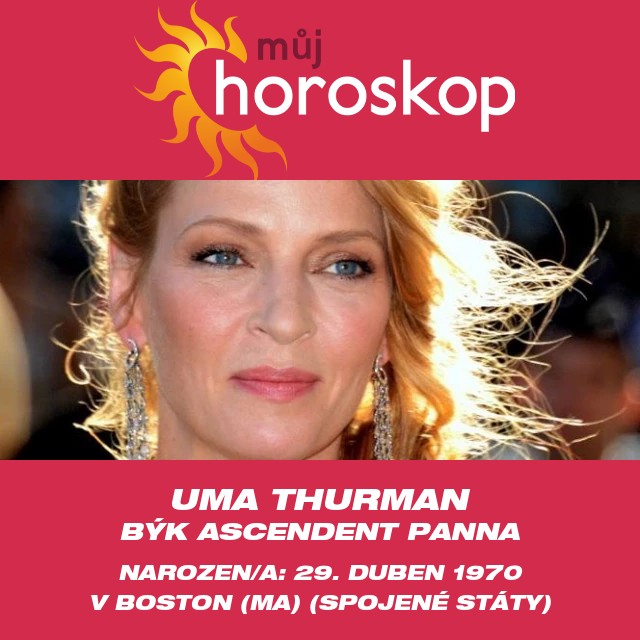 Zkoumání astrologie Býka Uma Thurman