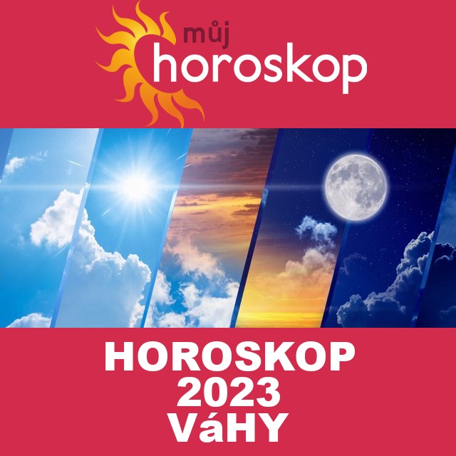 Roční horoskop 2023 pro Váhy