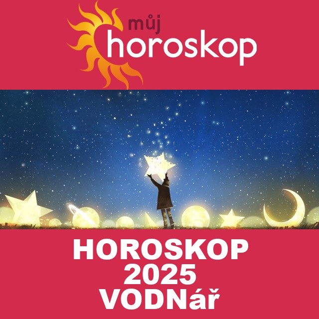 Roční horoskop 2025 pro Vodnář