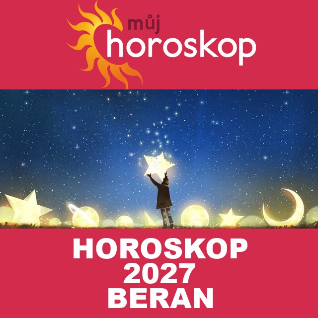 Roční horoskop 2027 pro Beran