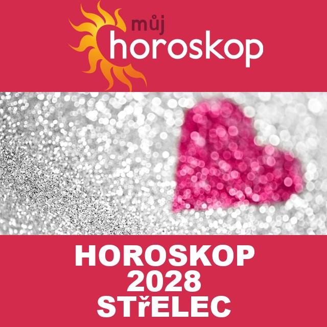 Roční horoskop 2028 pro Střelec