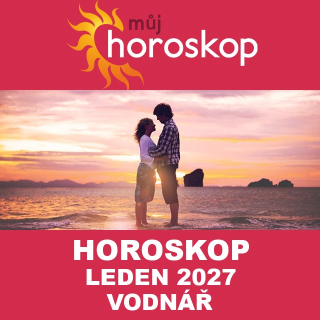 Horoskop na měsíc na leden 2027 pro Vodnář