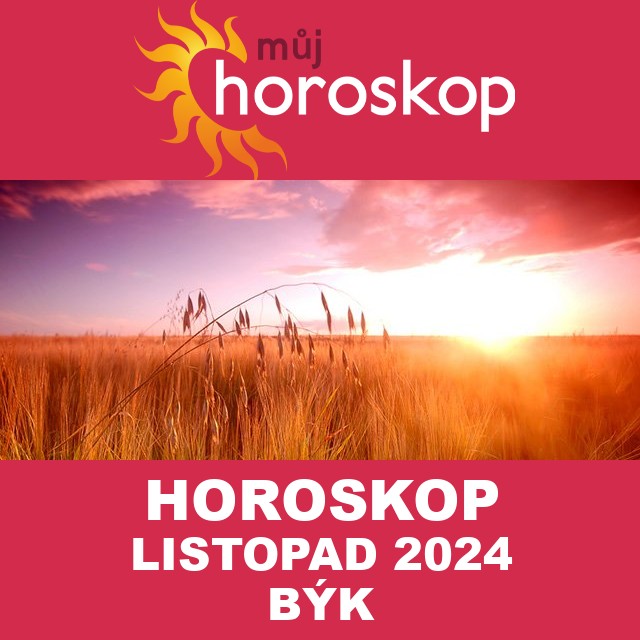 Horoskop na měsíc na listopad 2024 pro Býk