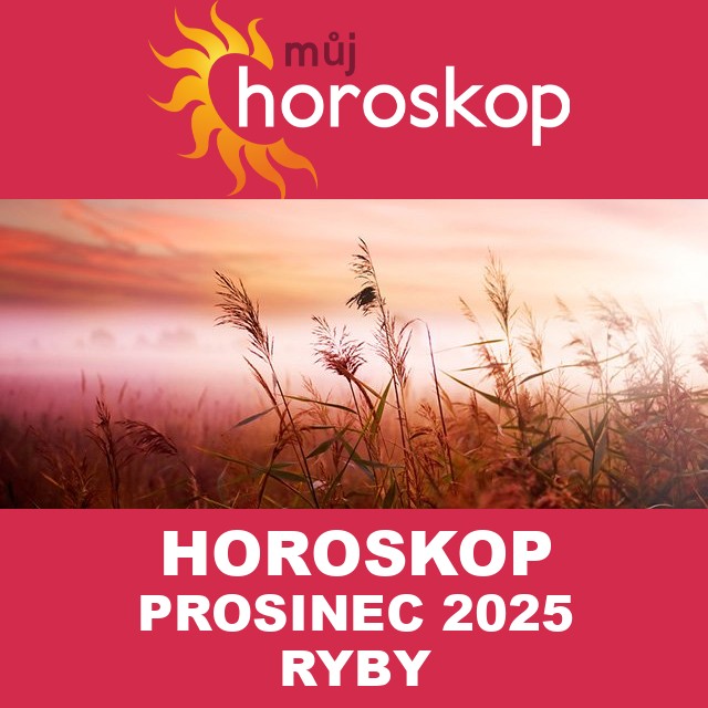 Horoskop na měsíc na prosinec 2025 pro Ryby