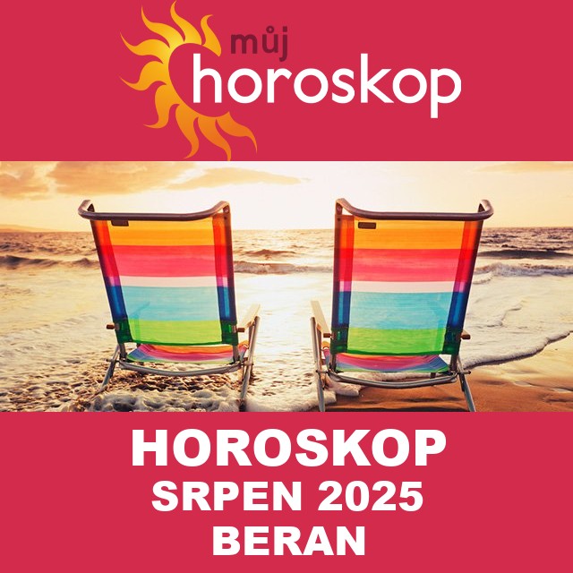 Horoskop na měsíc na srpen 2025 pro Beran