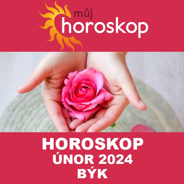 Horoskop na měsíc na únor 2024 pro Býk