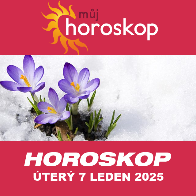 Předpovědi denního horoskopu na úterý 7 Leden 2025