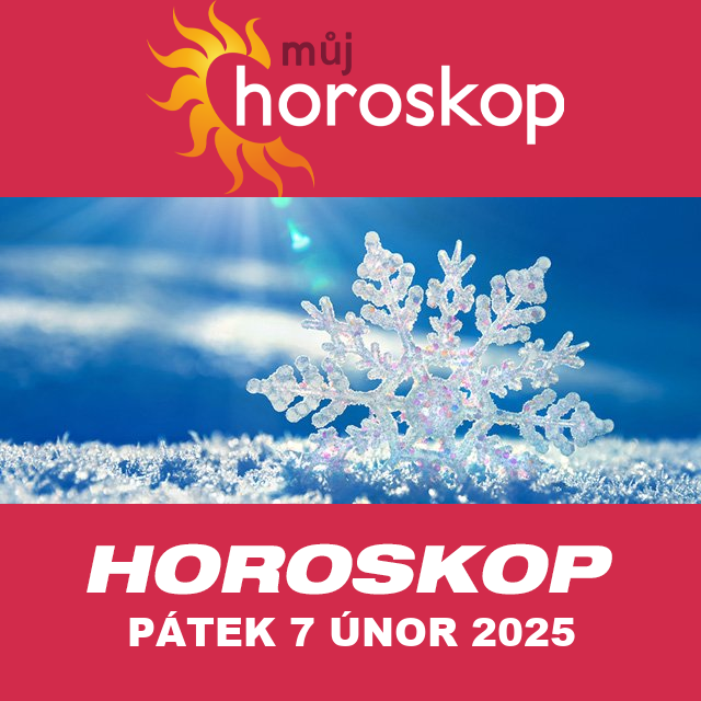 Předpovědi denního horoskopu na Pátek 7 Unor 2025