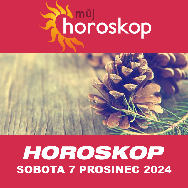 Předpovědi denního horoskopu na Sobota 7 Prosinec 2024