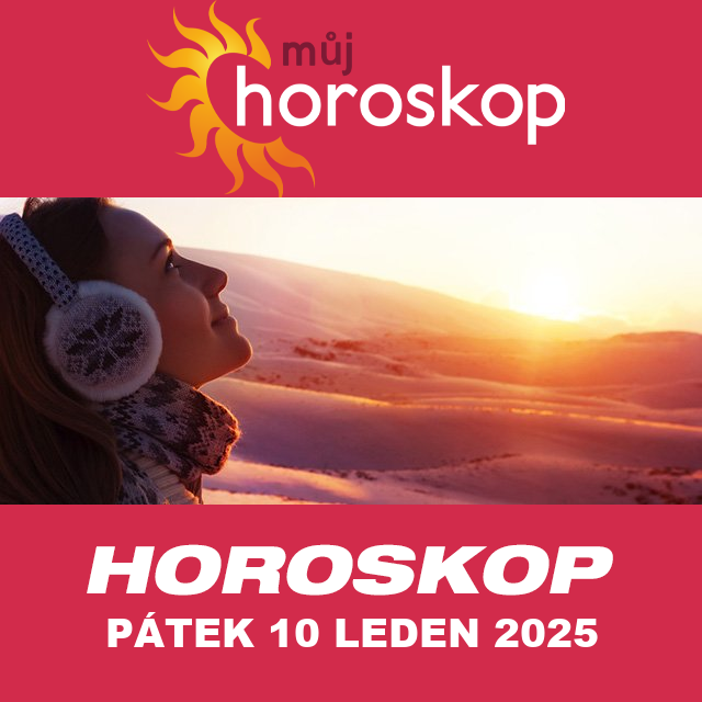 Předpovědi denního horoskopu na Pátek 10 Leden 2025