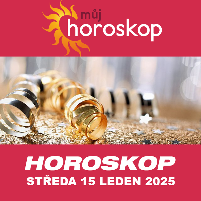 Předpovědi denního horoskopu na Středa 15 Leden 2025