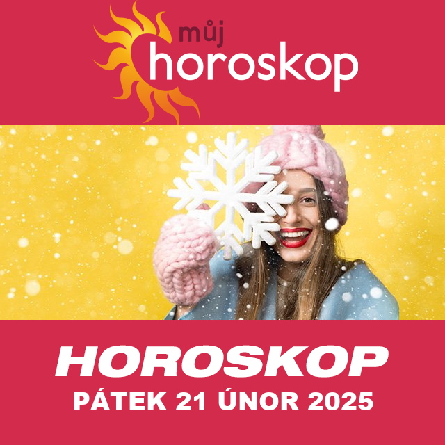 Předpovědi denního horoskopu na Pátek 21 únor 2025