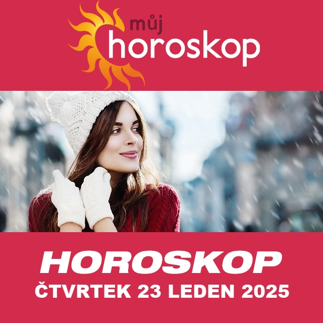 Předpovědi denního horoskopu na čtvrtek 23 Leden 2025