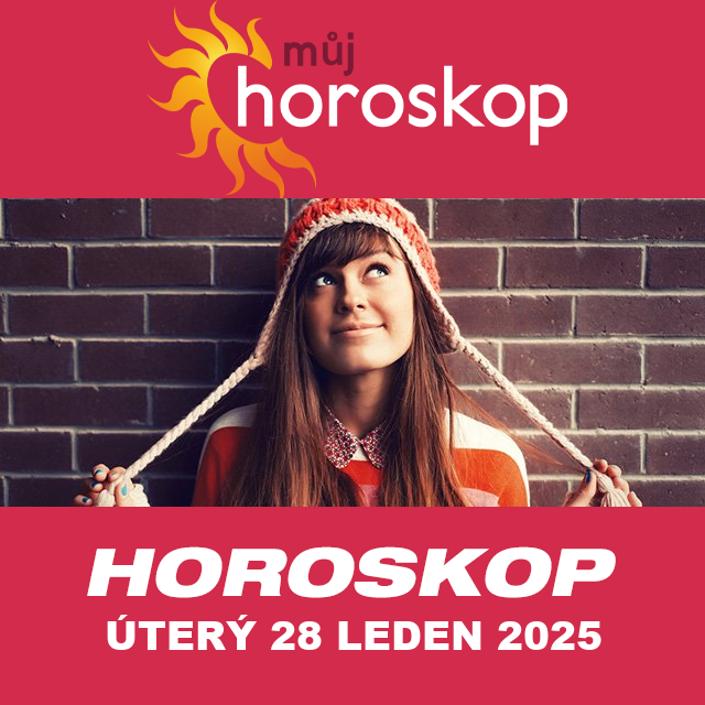 Předpovědi denního horoskopu na úterý 28 Leden 2025